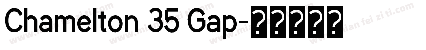 Chamelton 35 Gap字体转换